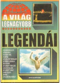 Bolyki Tamás - A világ legnagyobb legendái Bolyki Tamás - A világ legnagyobb legendái, Budapest 1999 antikvár könyv