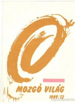 P. Szűcs Julianna - Mozgó világ 1989/12. P. Szűcs Julianna - Mozgó világ 1989/12., Budapest 1989 antikvár könyv