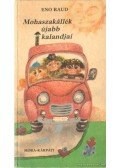 Raud, Eno - Mohaszakállék újabb kalandjai