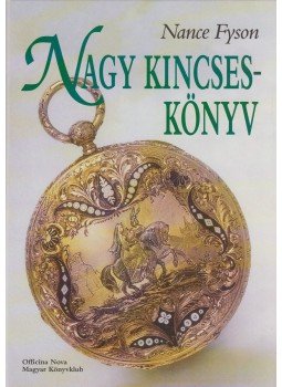 Fyson, Nance - Nagy kincseskönyv Fyson, Nance - Nagy kincseskönyv, Budapest 1996 antikvár könyv