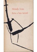 Mándy Iván - Séta a ház körül