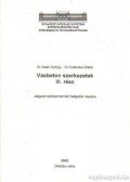 Dr. Deák György,Dr. Dulácska Endre - Vasbeton szerkezetek III. rész