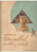 Halliburton, Richard - Üres zsebbel a világ körül