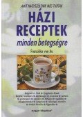 Au, Franziska von - Házi receptek minden betegségre