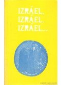 Israel, Efraim - Izráel, Izráel, Izráel...