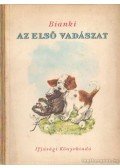 Bianki - Az első vadászat