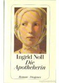 Noll, Ingrid - Die Apothekerin