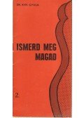 Dr. Kiss Gyula - Ismerd meg magad 2.
