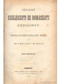 Dr. Perlaky Mihály - Népszerű szőlészeti és borászati kézikönyv