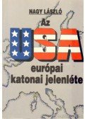 Nagy László - Az USA európai katonai jelenléte