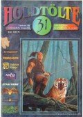 Kodaj Dániel (szerk.),Sebő Ferenc,Szigeti Sándor,Tihor Miklós (szerk.) - Holdtölte 31. 1995. június IV. évfolyam 6. szám