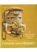 Bodrogi Tibor - Törzsi művészet I.