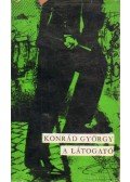 Konrád György - A látogató