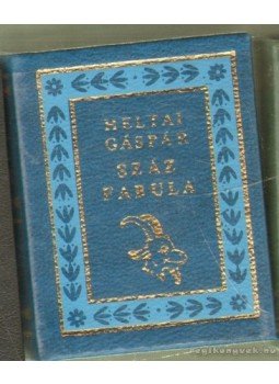 Heltai Gáspár - Száz fabula Heltai Gáspár - Száz fabula, Budapest 1984 antikvár könyv
