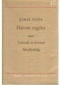 Jókai Anna - Három regény (aláírt)