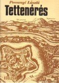 Possonyi László - Tettenérés