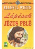 White, Ellen G. - Lépések Jézus felé