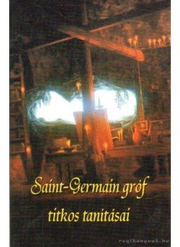 Winckelmann, Joachim - Saint-Germain gróf titkos tanításai Winckelmann, Joachim - Saint-Germain gróf titkos tanításai, 0 antikvár könyv
