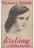 Vaszary Gábor - Kislány a láthatáron