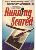 Gregory McDonald - Running Scared