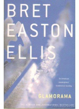 Bret Easton Ellis - Glamorama (angol) Bret Easton Ellis - Glamorama (angol), 2006 antikvár könyv