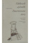 Cséby Géza - Eltékozolt ajándék / Zmarnowane dary (dedikált)