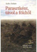 Szőcs Zoltán - Parasztként, távol a földtől (dedikált)