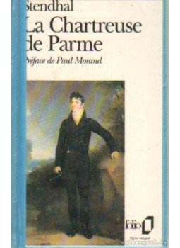 Stendhal - La Chartreuse de Parme Stendhal - La Chartreuse de Parme, Paris 1972 antikvár könyv