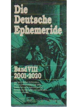 - Die Deutswche Ephemeride Band VIII. 2001-2020 - Die Deutswche Ephemeride Band VIII. 2001-2020, München 1982 antikvár könyv