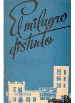 - El milagro distinto (kék) - El milagro distinto (kék), mosz 1964 antikvár könyv