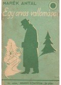 Marek Antal - Egy orvos vallomásai