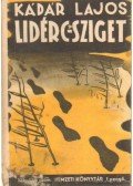 Kádár Lajos - Lidérc-sziget