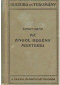 Dr. Kundt Ernő - Az angol regény mesterei