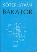 Sőtér István - Bakator