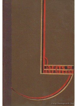 Babits Mihály - Halálfiai Babits Mihály - Halálfiai, Budapest 1927 antikvár könyv