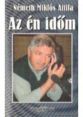 Németh Miklós Attila - Az én időm (dedikált)