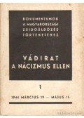 Benoschofsky Ilona,Karsai Elek - Vádirat a nácizmus ellen I. kötet