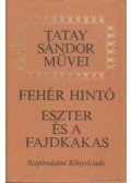 Tatay Sándor - Fehér hintó / Eszter és a fajdkakas