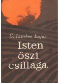 Galambos Lajos - Isten őszi csillaga