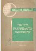Baghy Gyula - Eszperantó nyelvkönyv