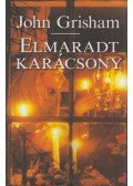John Grisham - Elmaradt karácsony