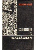Szalatnai Rezső - Kisebbségben és igazságban
