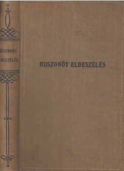 Tamás Kálmán (fel. Kiadó) - Huszonöt elbeszélés,  0 antikvár könyv