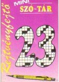 Pásztor Pál - Rejtvényfejtő mini szó-tár 23.