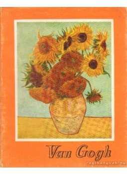 Dávid Katalin - Van Gogh Dávid Katalin - Van Gogh, Budapest 1957 antikvár könyv