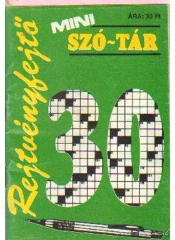 Pásztor Pál - Rejtvényfejtő mini szó-tár 30. Pásztor Pál - Rejtvényfejtő mini szó-tár 30., Budapest 1992 antikvár könyv