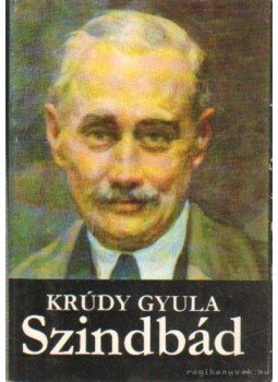 Krúdy Gyula - Szindbád Krúdy Gyula - Szindbád, Budapest 1975 antikvár könyv