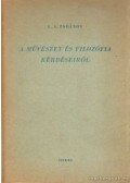 Zsdánov, A. A. - A művészet és filozófia kérdéseiről