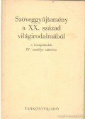 Kéry László - Szöveggyűjtemény a XX. század világirodalmából