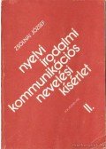 Zsolnai József - Nyelvi irodalmi kommunikációs nevelési kísérlet II.
